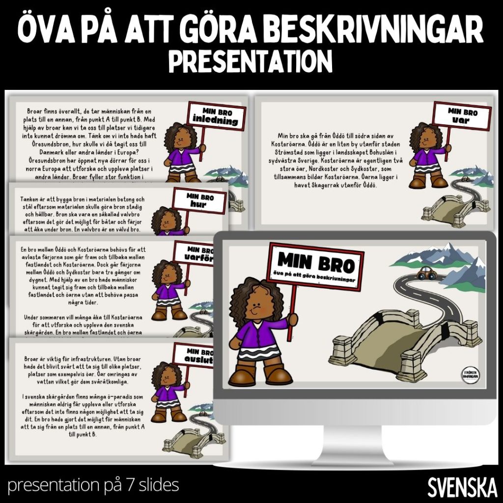Öva på att göra beskrivningar – min bro – presentation
