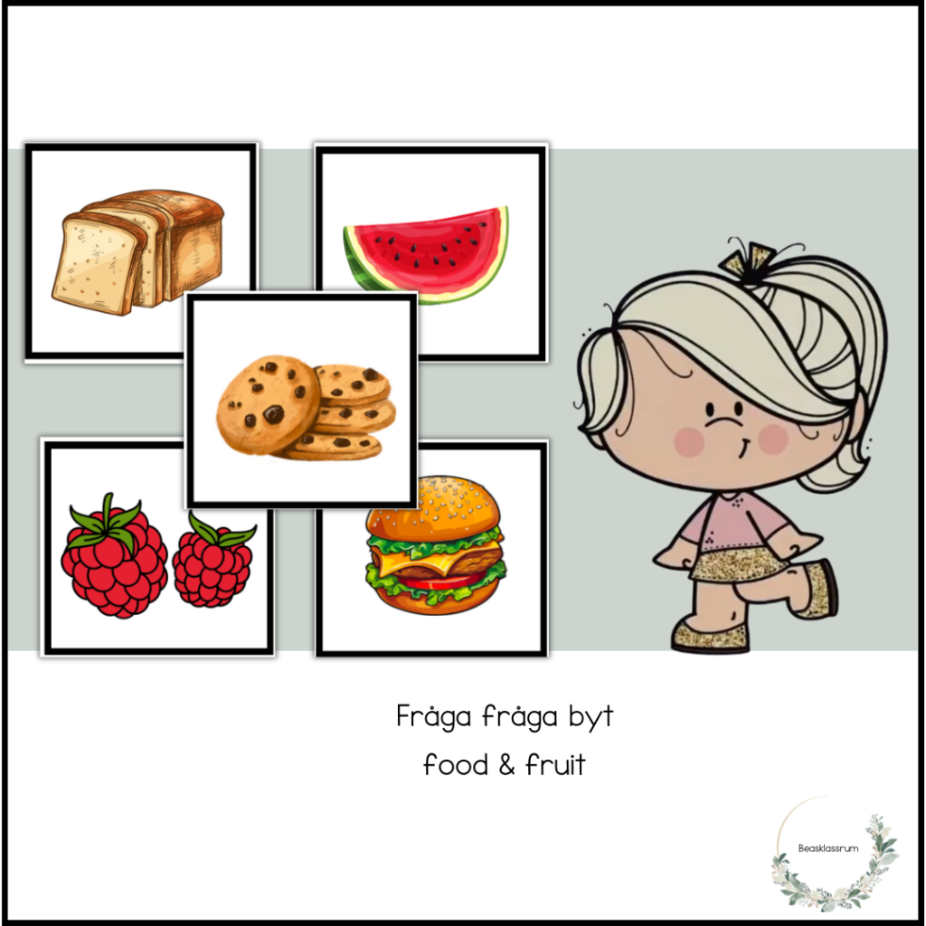 Fråga fråga byt – food & fruits