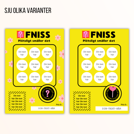 Mallar för stora Fniss-lotter