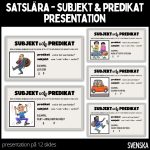 Satslära – subjekt & predikat – presentation 12 slides - bild 2
