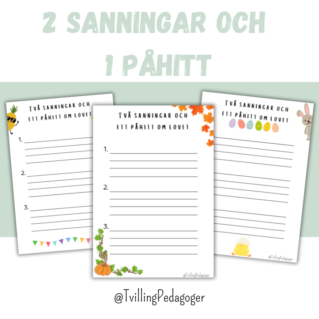 2 sanningar och 1 påhitt