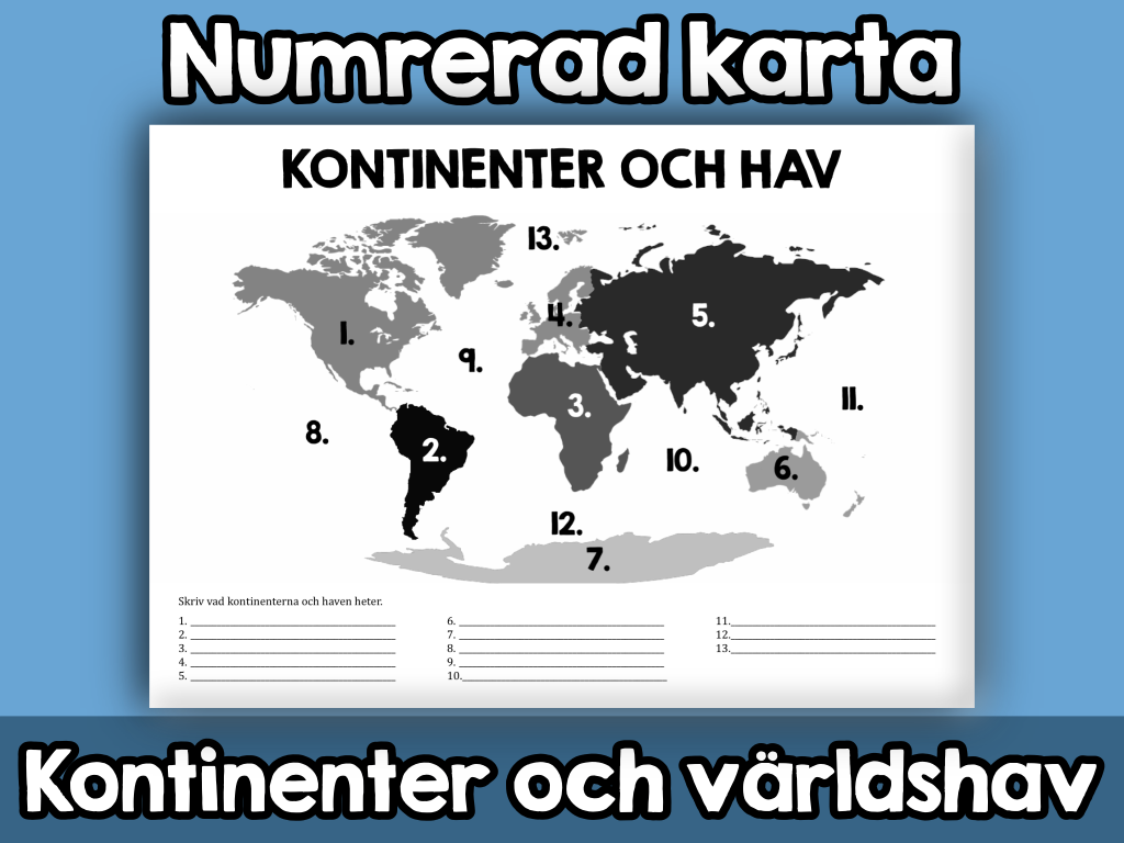 Numrerad karta – Kontinenterna och världshaven