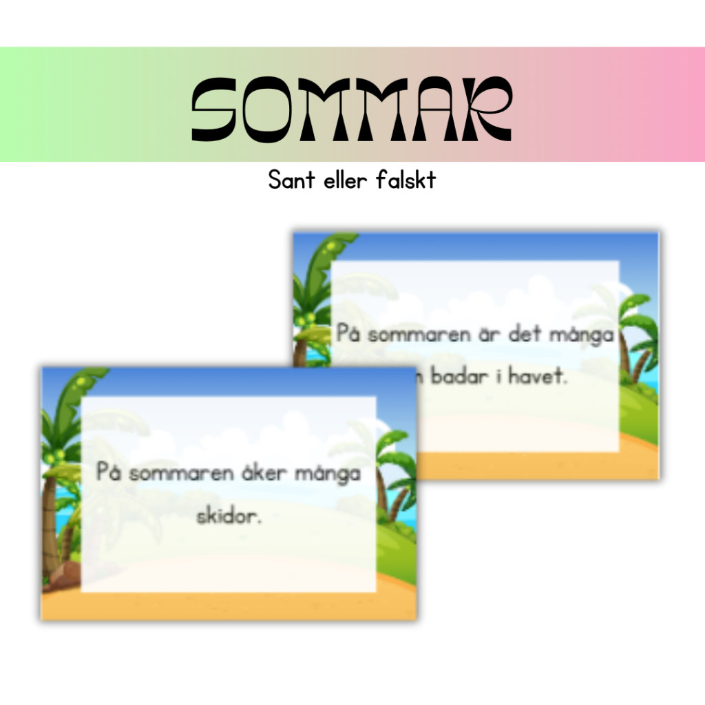 Sant eller falskt sommar