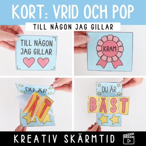 Kort som poppar - till någon jag gillar (mallar + video)