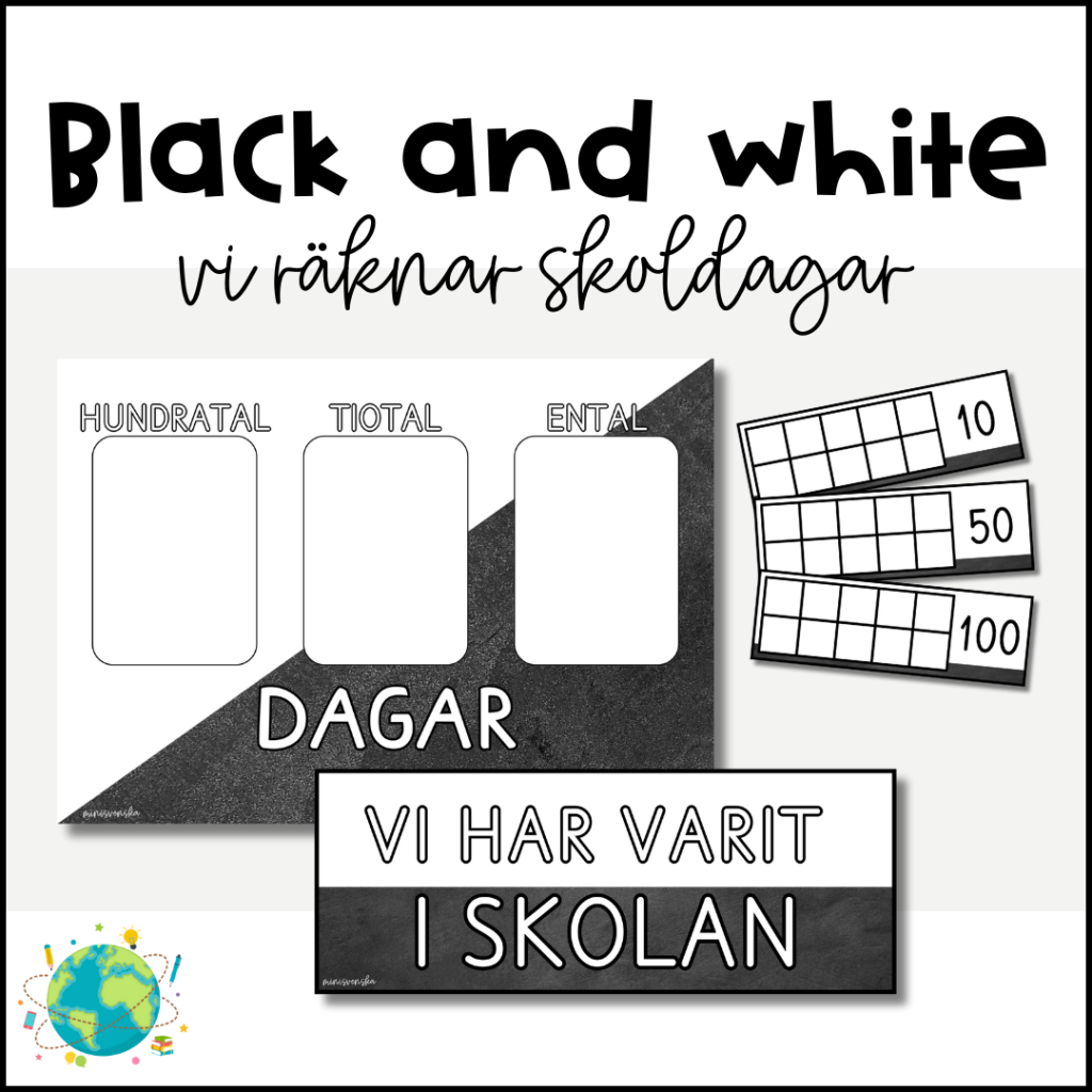 Black and white – Vi räknar skoldagar