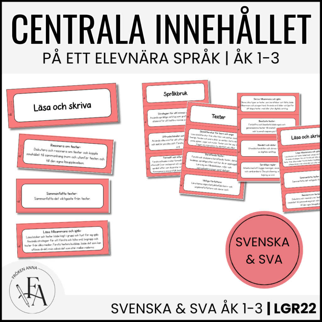 Centrala innehållet åk 1-3 på ett elevnära språk: svenska & SVA