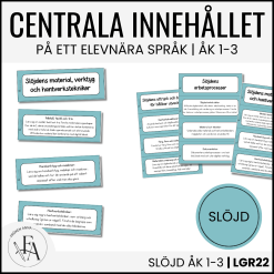 Centrala innehållet åk 1-3 på ett elevnära språk: slöjd
