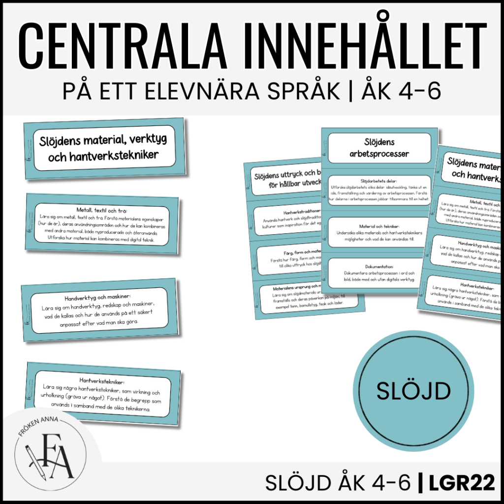 Centrala innehållet åk 4-6 på ett elevnära språk: slöjd