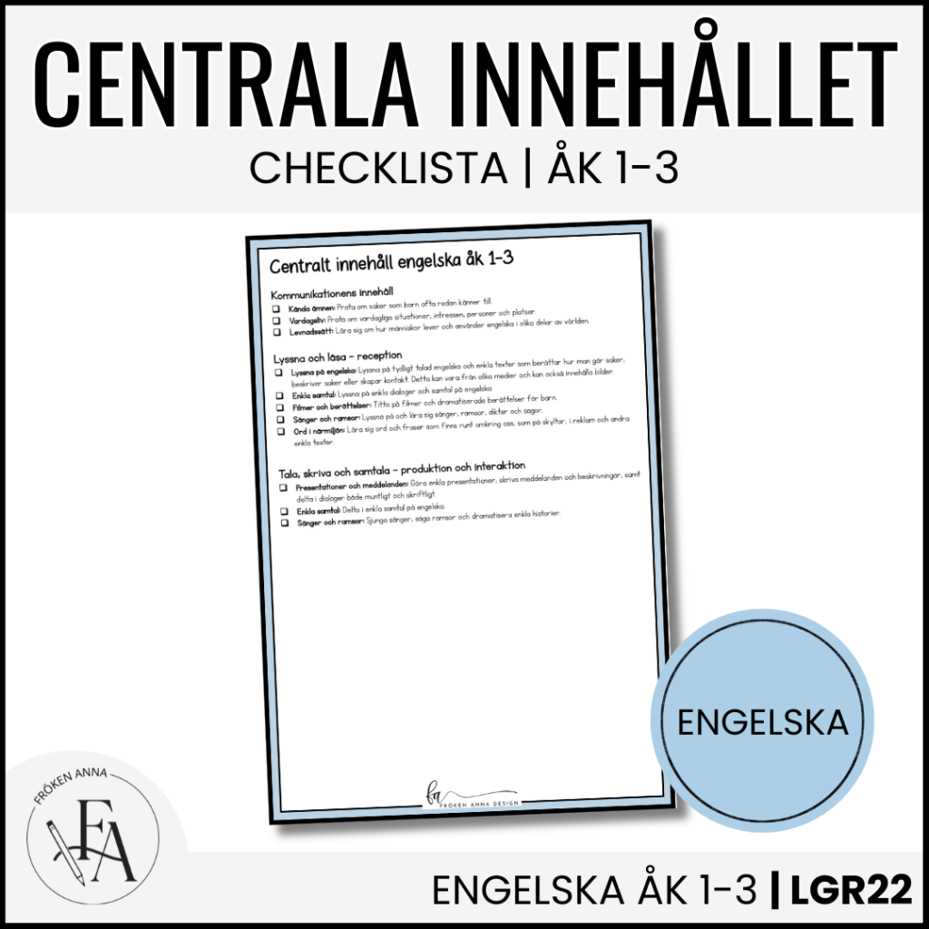 CHECKLISTA över det Centrala innehållet åk 1-3 på ett elevnära språk: Engelska
