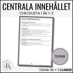 CHEKLISTA över det Centrala innehållet åk 1-3 på ett elevnära språk: teknik