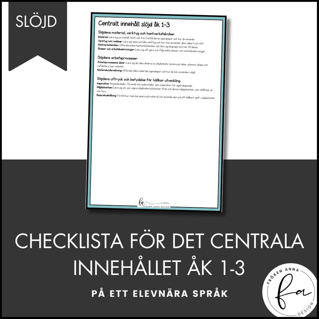 CHECKLISTA över det Centrala innehållet åk 1-3 på ett elevnära språk: slöjd