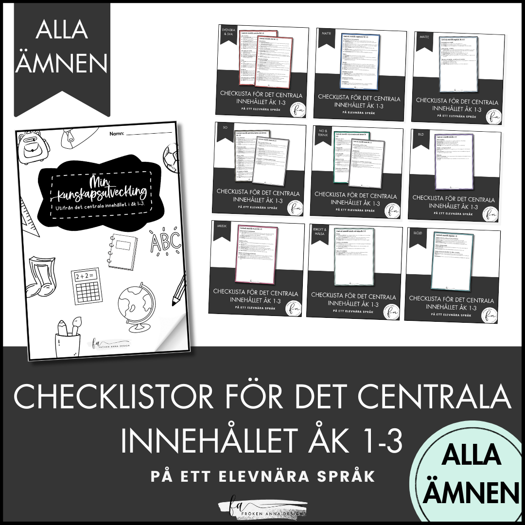PAKET: CHECKLISTOR över det Centrala innehållet åk 1-3 på ett elevnära språk: ALLA ÄMNEN
