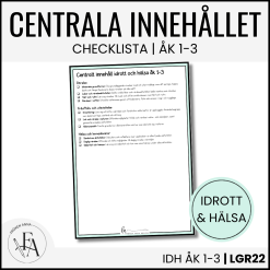 CHECKLISTA över det Centrala innehållet åk 1-3 på ett elevnära språk: idrott och hälsa