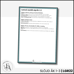 CHECKLISTA över det Centrala innehållet åk 1-3 på ett elevnära språk: slöjd