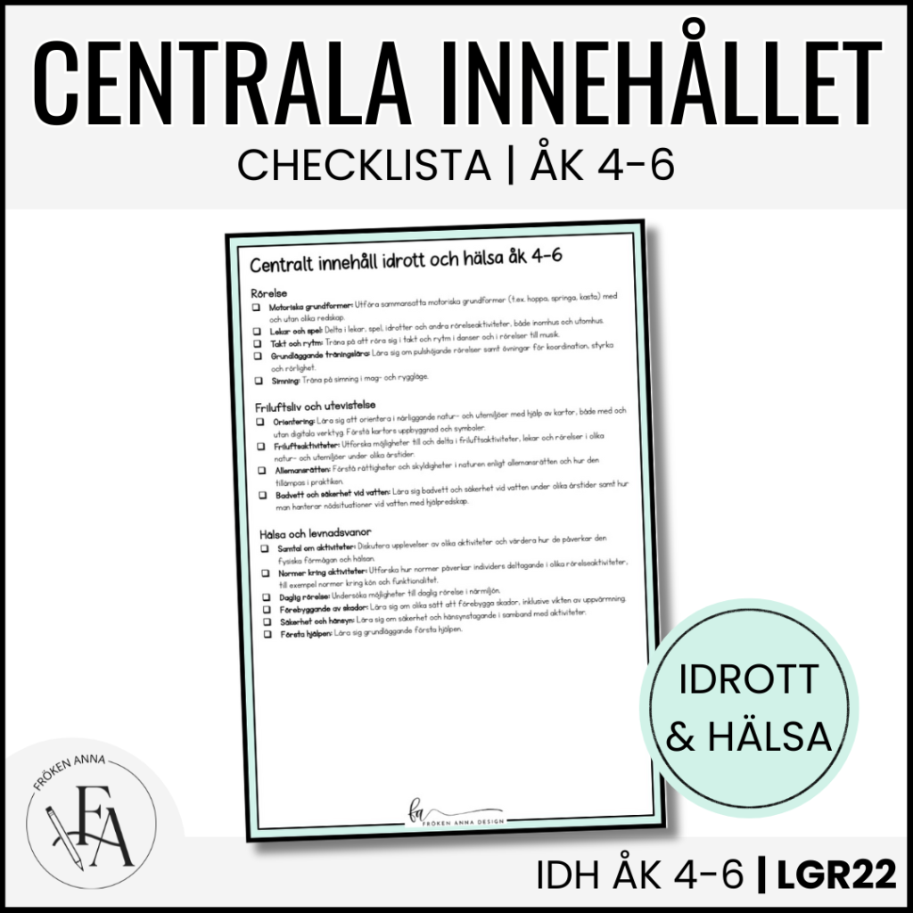 CHECKLISTA över det Centrala innehållet åk 4-6 på ett elevnära språk: idrott och hälsa
