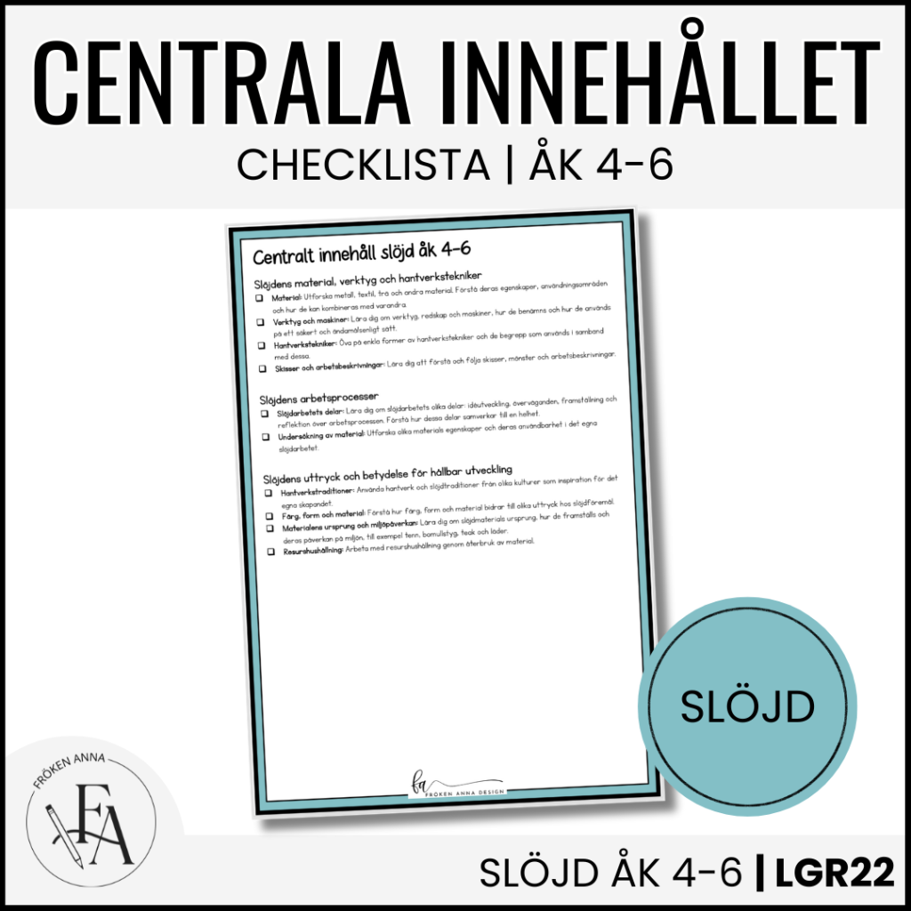 CHECKLISTA över det Centrala innehållet åk 4-6 på ett elevnära språk: slöjd