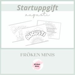 Startuppgif Augusti