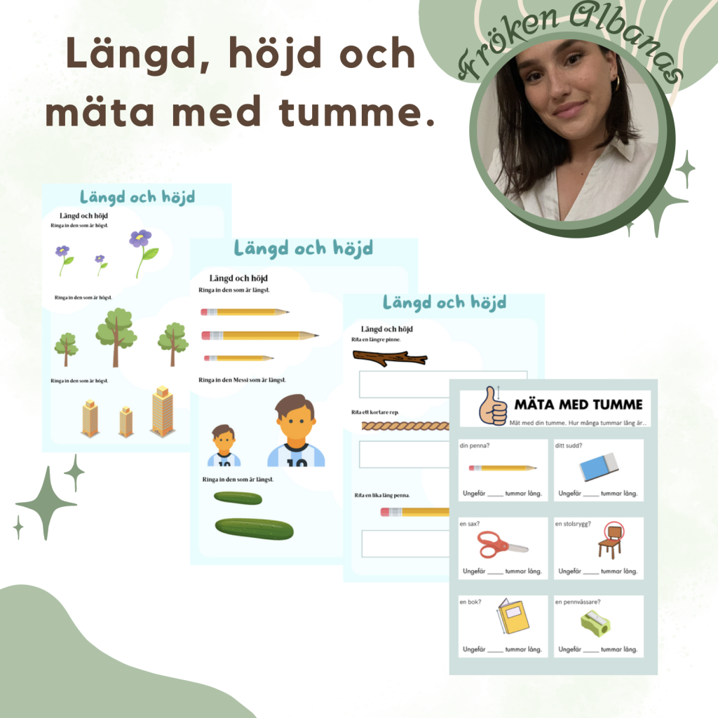 Längd, höjd och mäta med tumme.