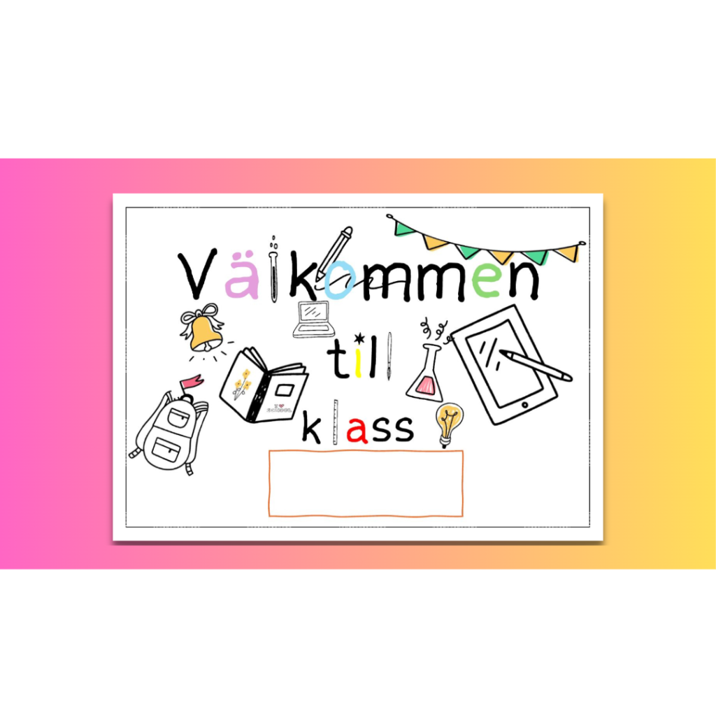 Välkommen till klass – skylt