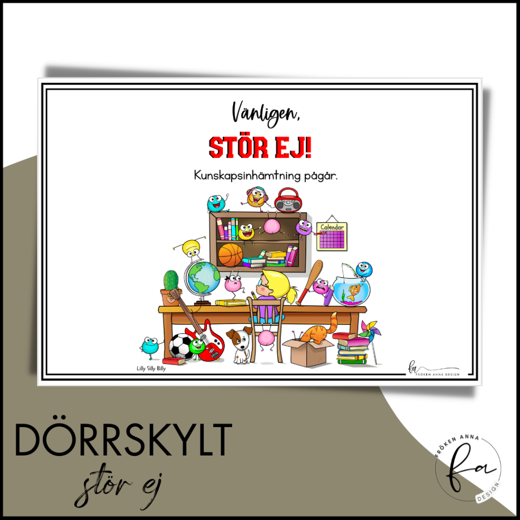 Dörrskylt ”Stör Ej! Kunskapsinhämtning pågår!”