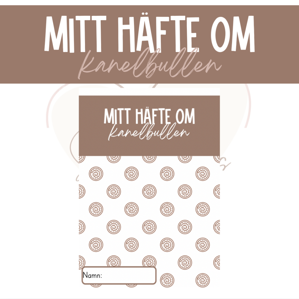 Mitt häfte om kanelbullen