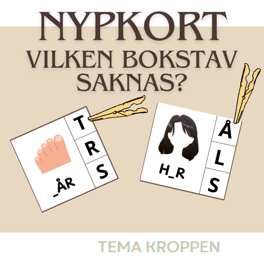 Nypkort – Vilken bokstav saknas? TEMA KROPPEN