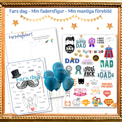 Fira fars dag / Min fadersfigur / Min manliga förebild