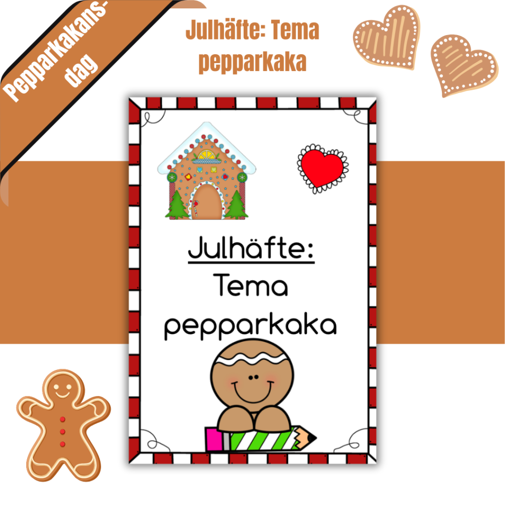 JULHÄFTE/PEPPARKAKANS DAG