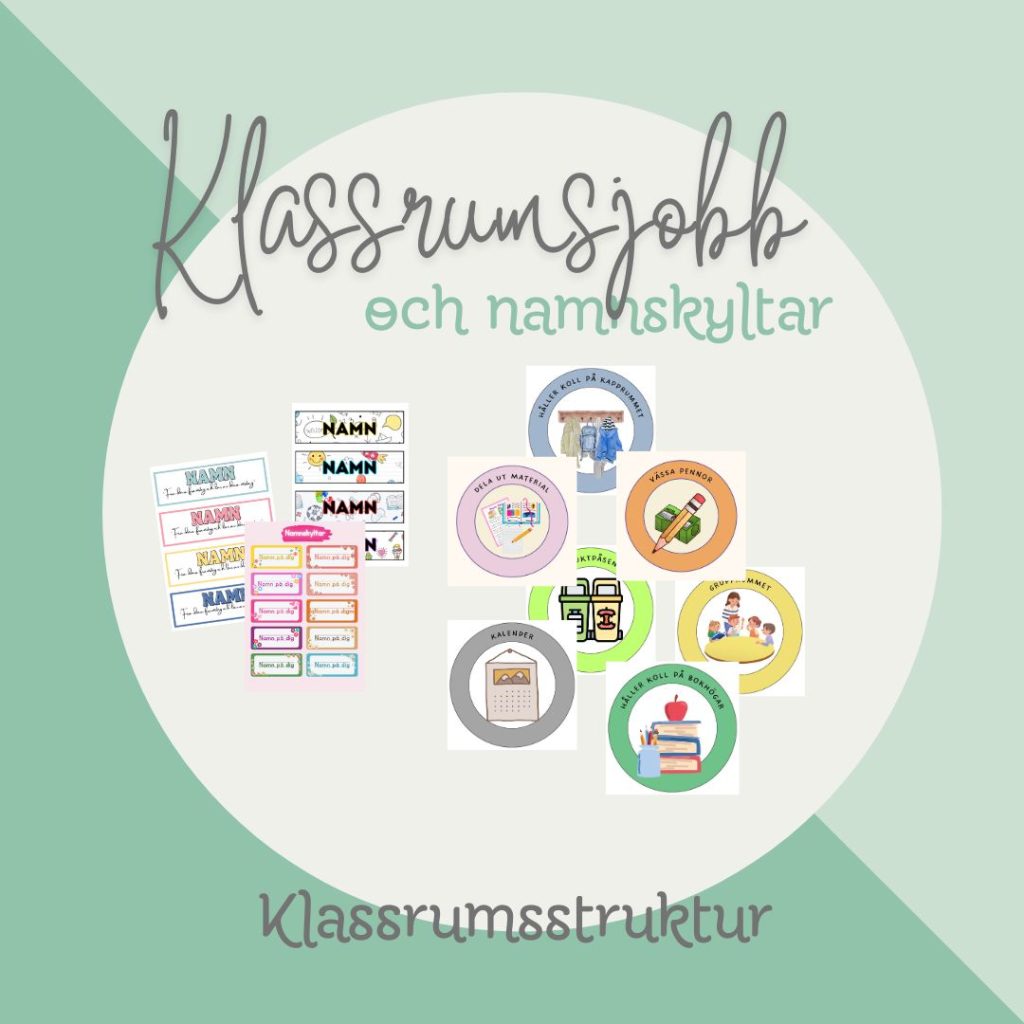 Klassrumsjobb och namnskyltar