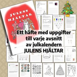Julens Hjältar – Ett komplett häfte med kreativa uppgifter för varje avsnitt!