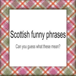 Scottish funny phrases