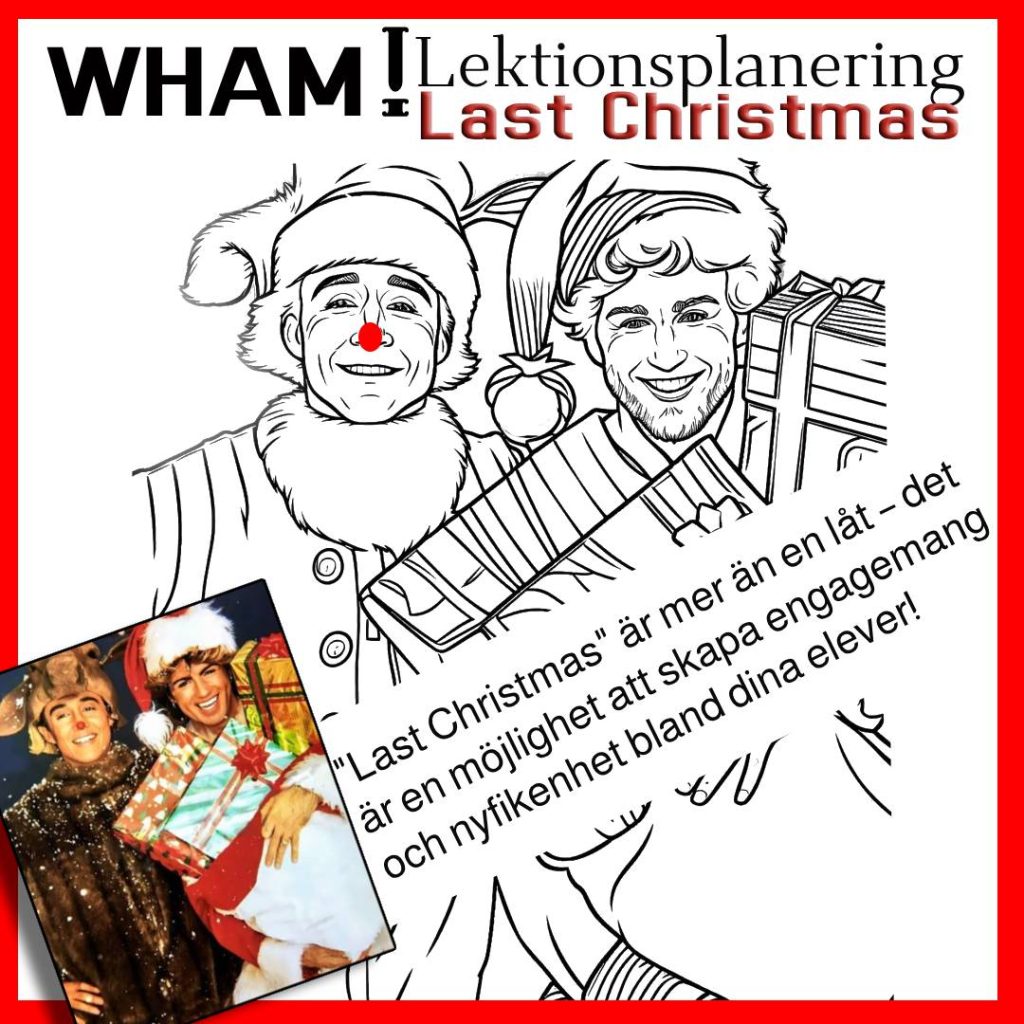 Last Christmas – En engagerande lektion i språk, kultur och musik