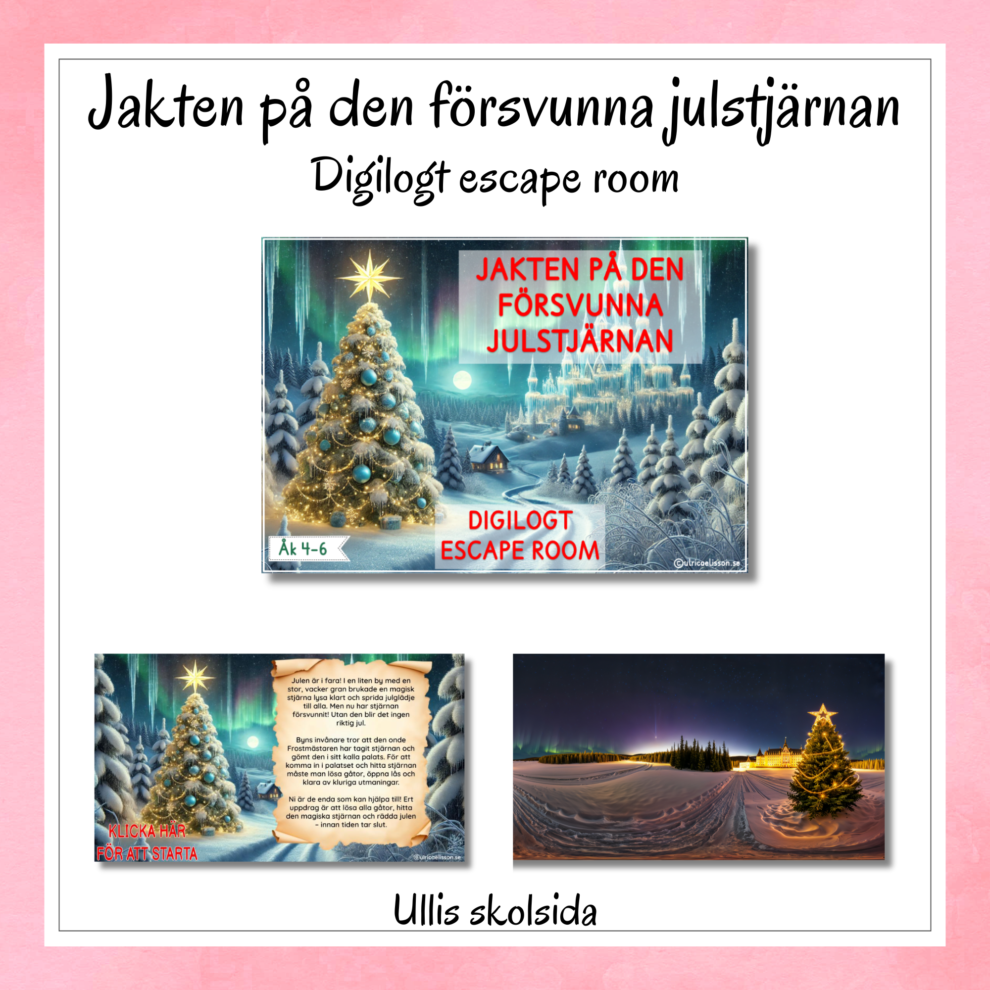 Escape room - Jakten på den försvunna julstjärnan