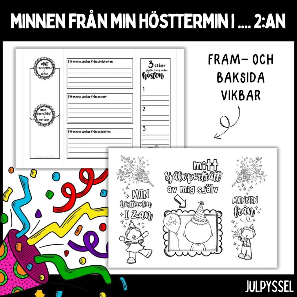 Minnen från min hösttermin i …. 2:an