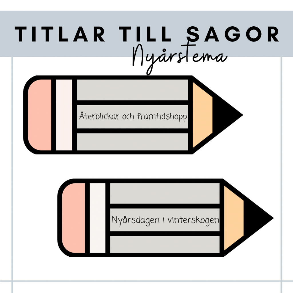 Rubriker till berättande text – nyår