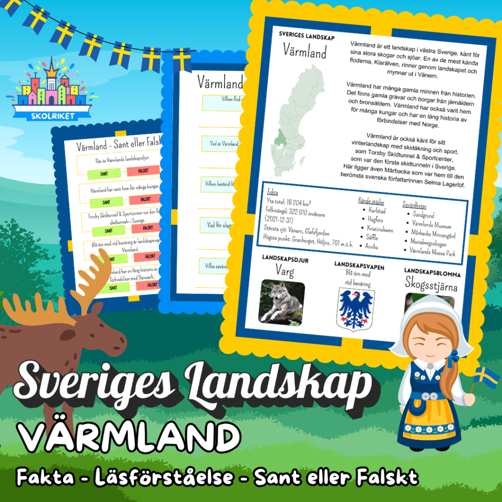 Sveriges Landskap – VÄRMLAND – Fakta, Läsförståelse och Sant eller Falskt-frågor!