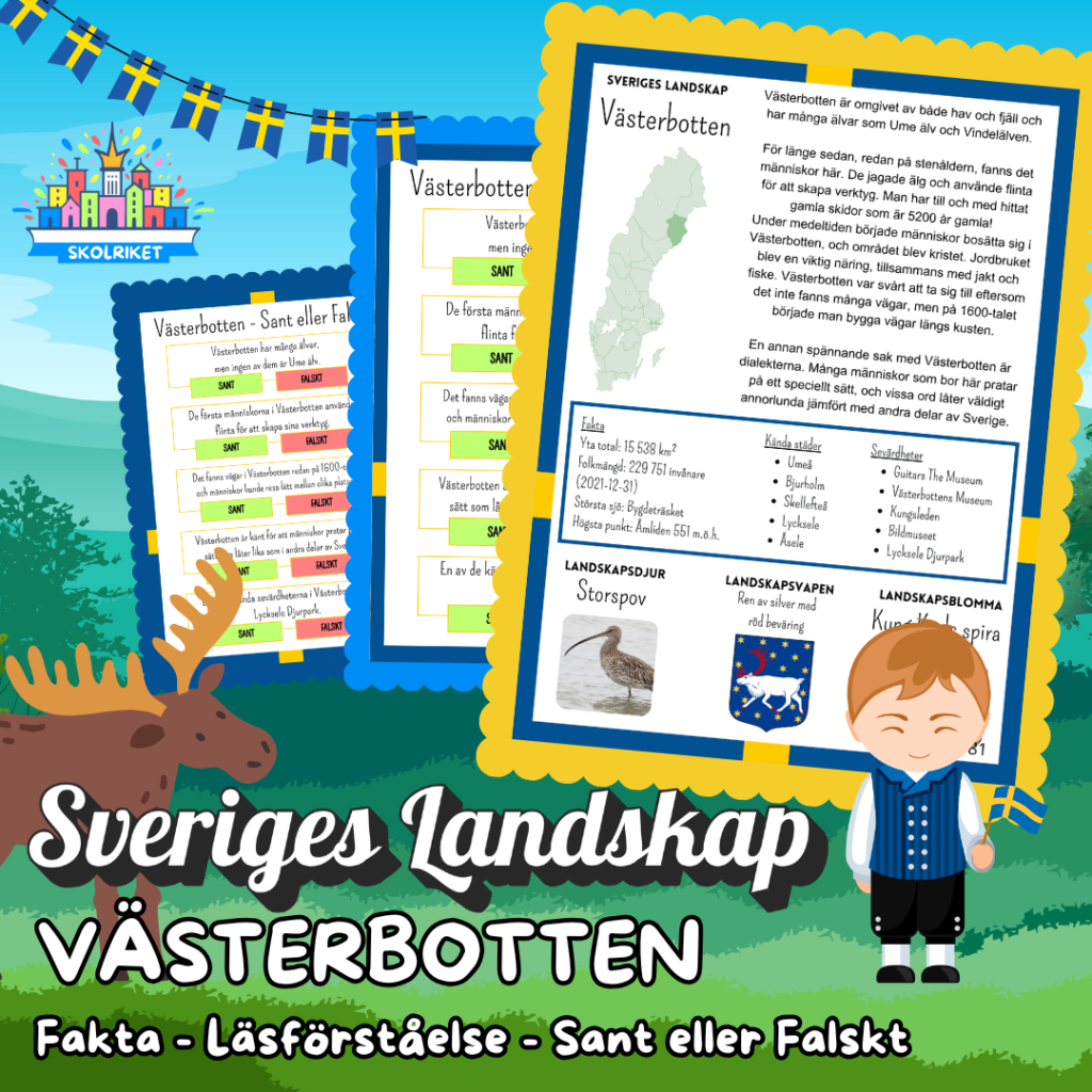 Sveriges Landskap – VÄSTERBOTTEN – Fakta, Läsförståelse och Sant eller Falskt-frågor!
