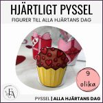 Alla hjärtans dag – pyssel / dekoration - bild 1
