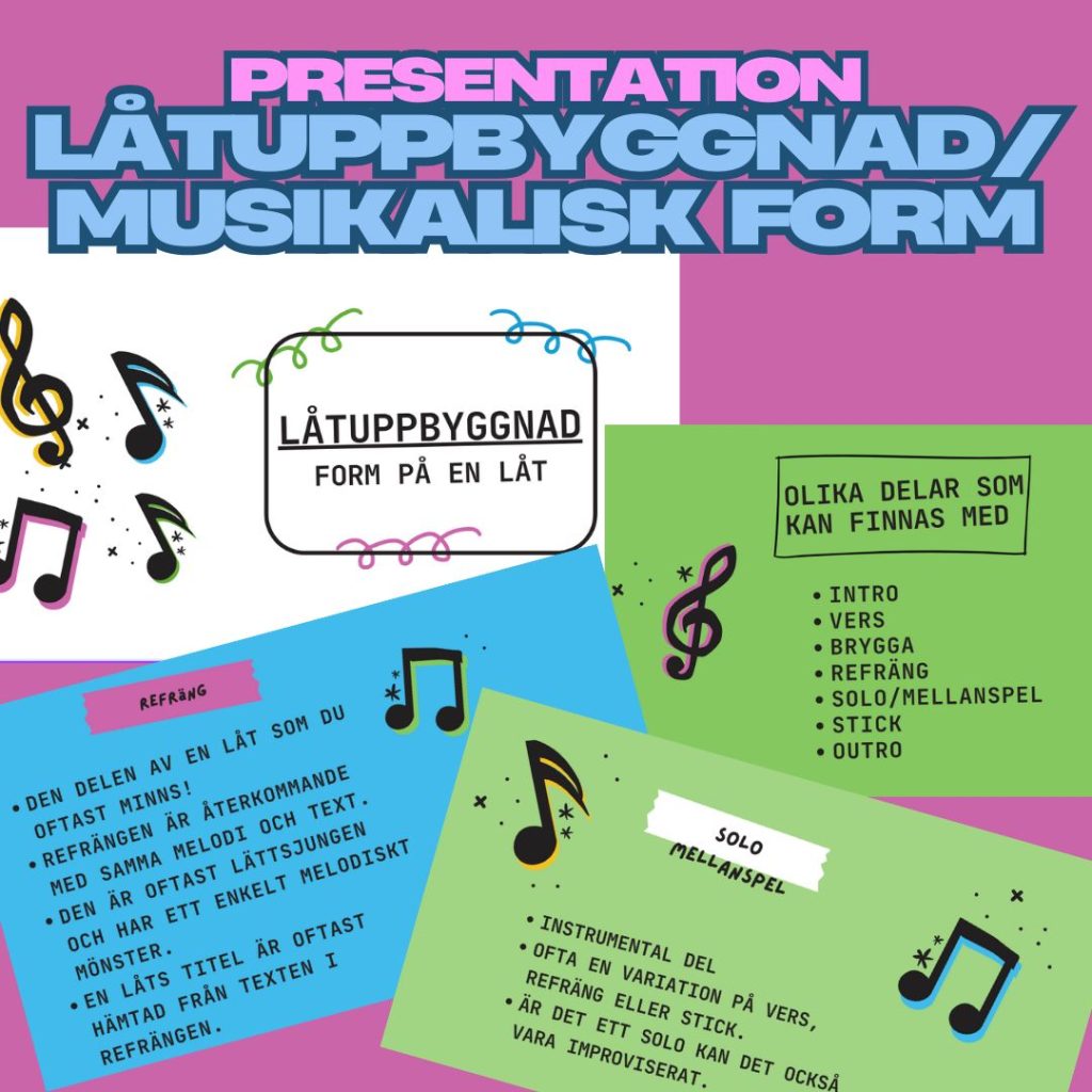 Presentation låtuppbyggnad /musikalisk form