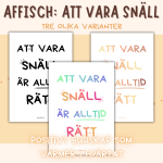 Affisch/Poster – Att vara snäll är alltid rätt - bild 1