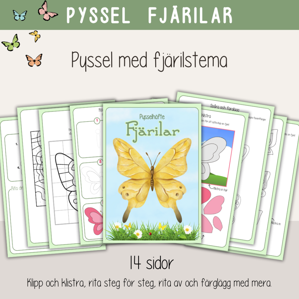 Fjärilar – Pysselhäfte med fjärilstema – Fjärilarnas liv
