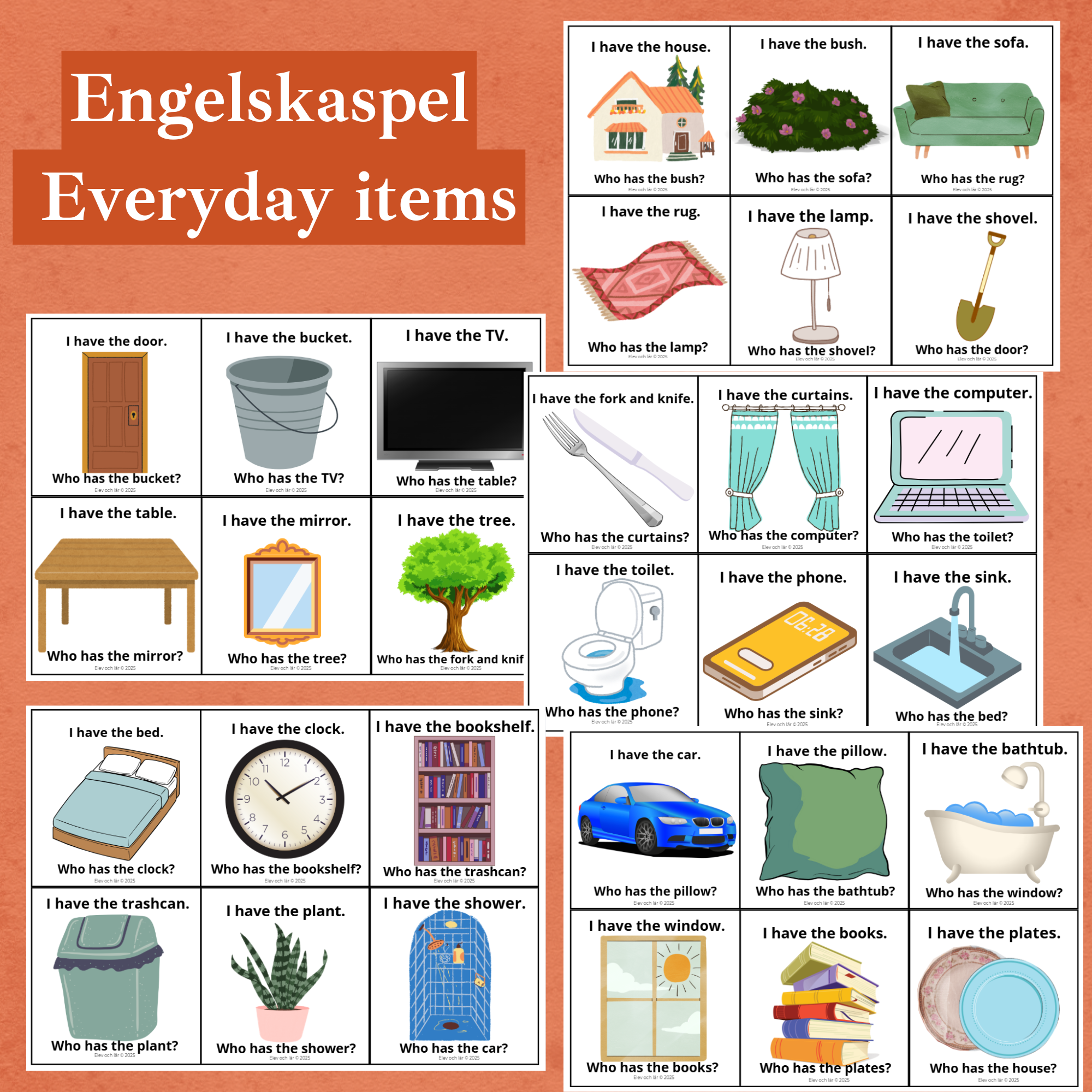 I have the… Who has the..? Everyday items. Common things. Engelskalek.