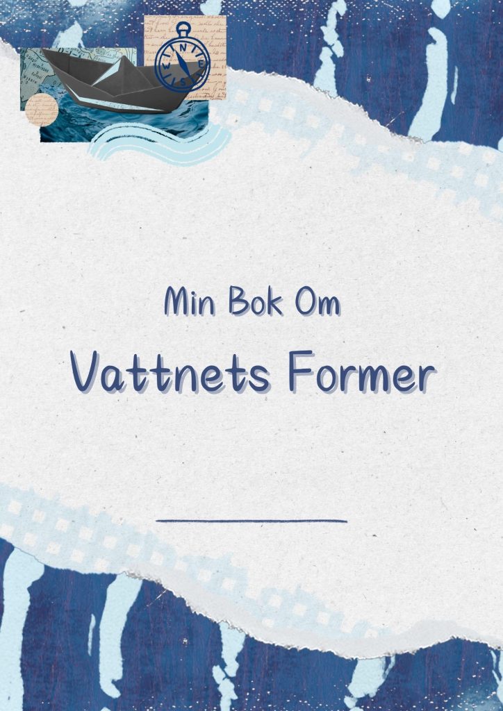 Vattnets former – Arbetshäfte