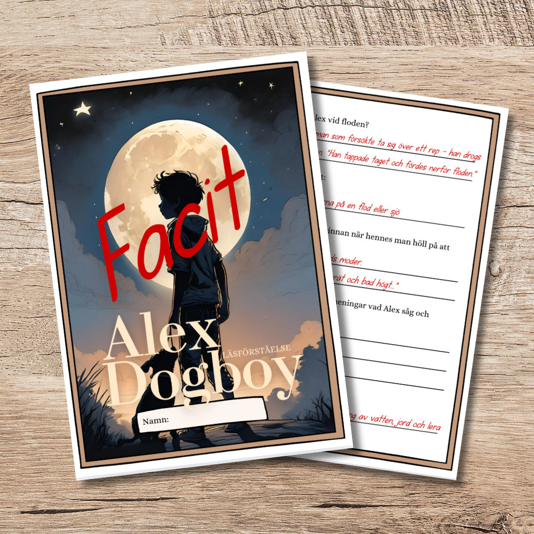 Läsförståelsehäfte till utdrag ur "Alex Dogboy"