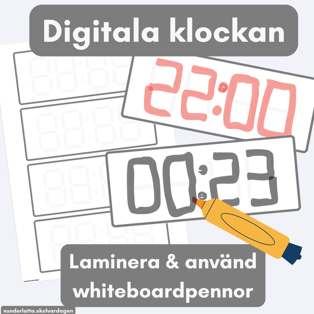 Digitala klockan. Träna med whiteboardpennor!