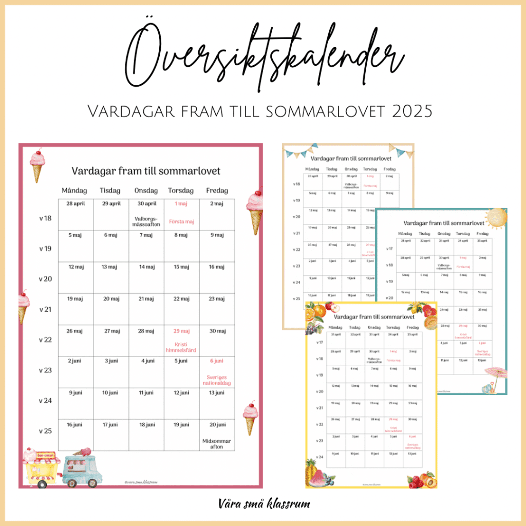 Vardagar till sommarlovet 2025
