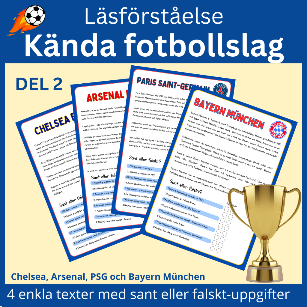 Läsförståelse om kända fotbollslag, del 2, med sant eller falskt-uppgifter och facit, 4 arbetsblad