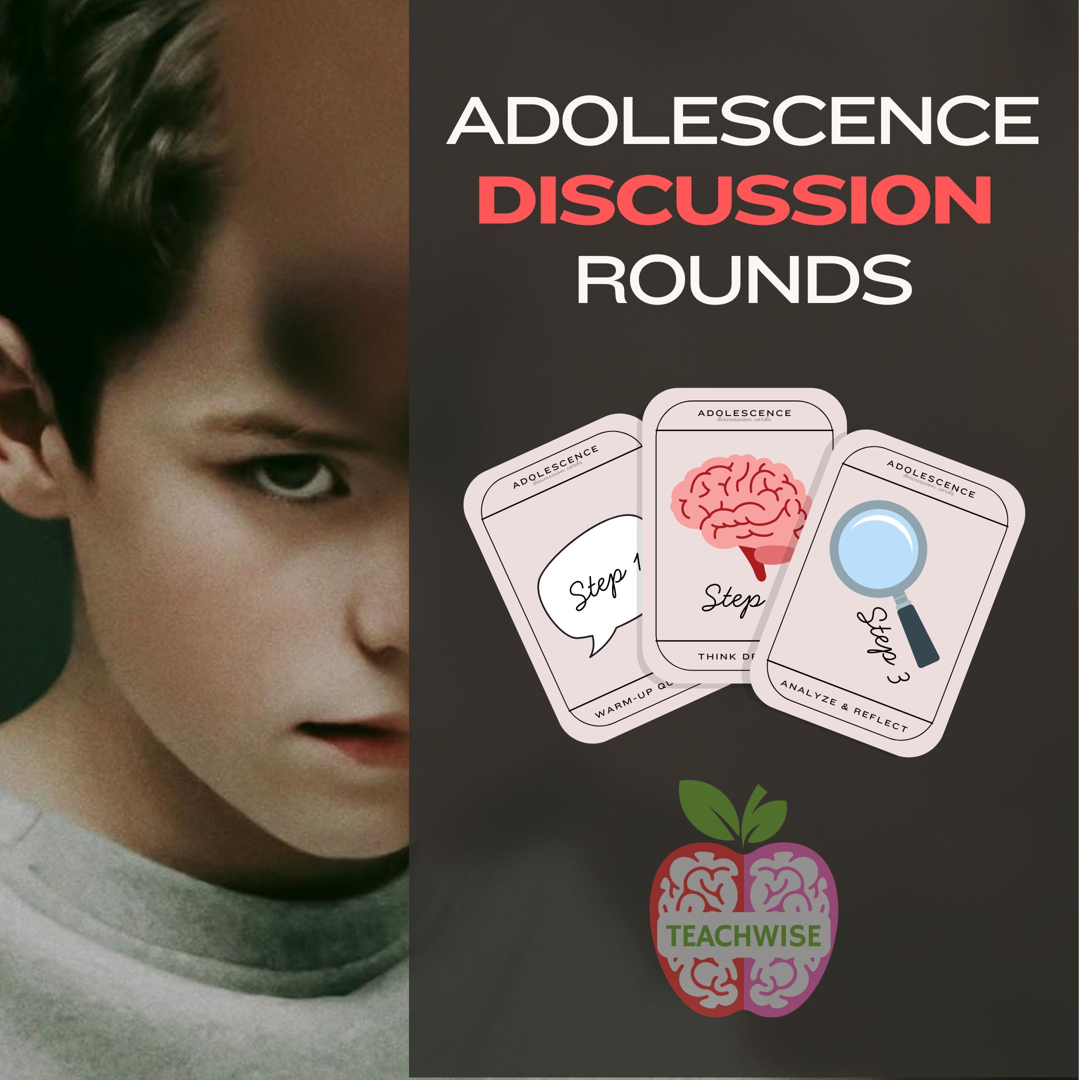 Discussion Rounds: ADOLESCENCE
