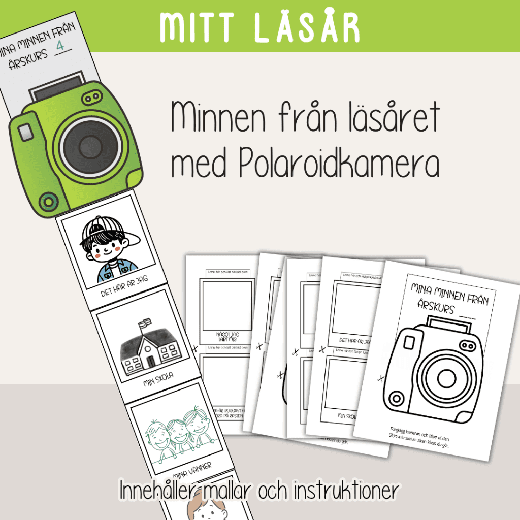 Skolavslutning – Mitt läsår – Minnen från läsåret i en polaroidkamera – Sommarlov