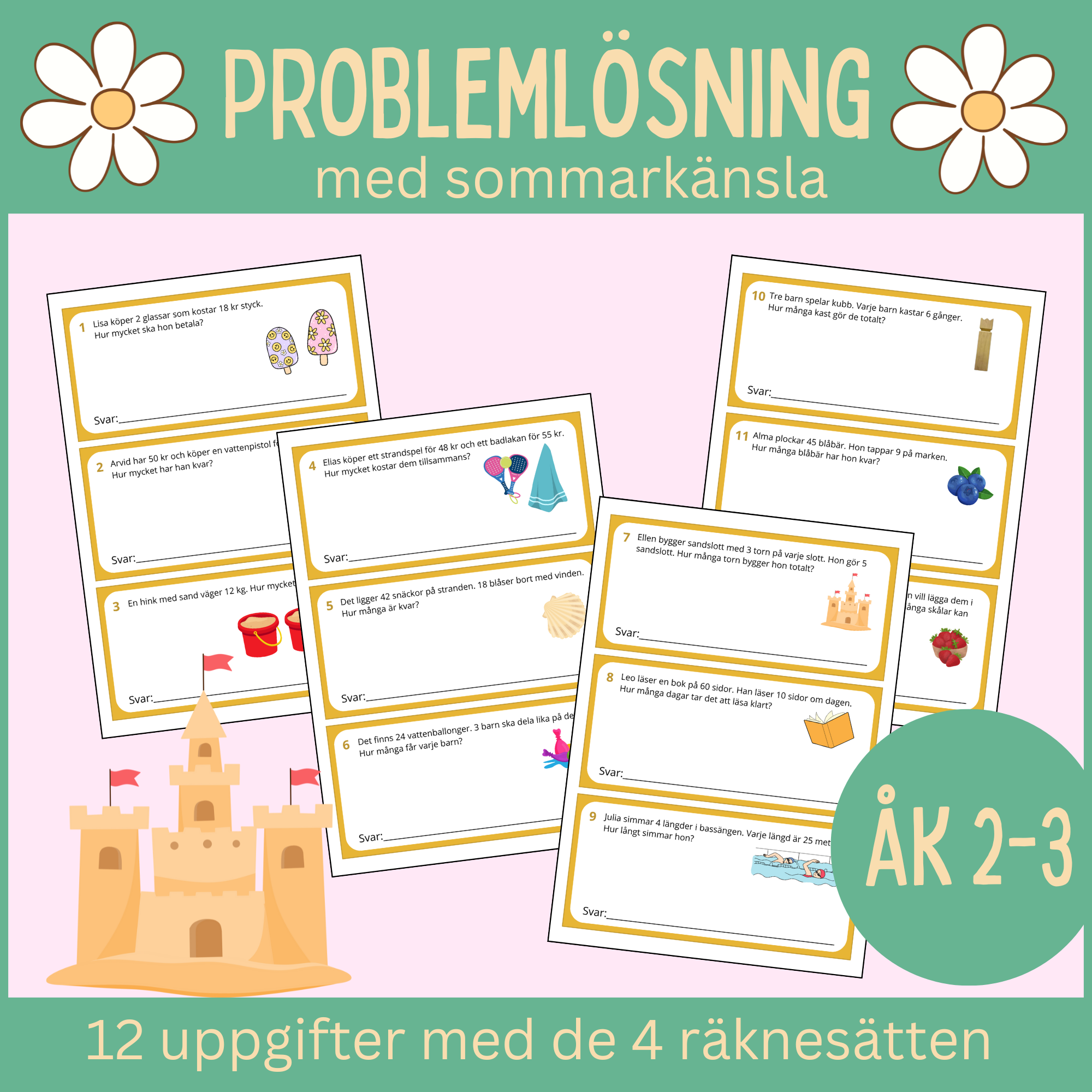 Problemlösning med sommarkänsla, för åk 2-3 med de 4 räknesätten, 12 uppgifter